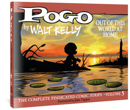 Pogo The Complete Syndicated Comic Strips: Volume 5 Hardcover by Walt Kelly