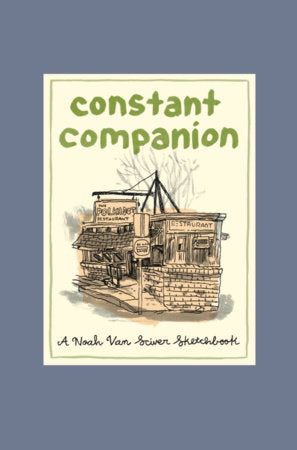 Constant Companion Paperback by Noah Van Sciver