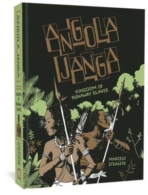 Angola Janga Hardcover by Marcelo D'Salete