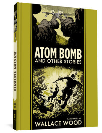 Atom Bomb And Other Stories Hardcover by Wallace Wood