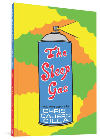 The Sleep Gas Paperback by Chris Cajero Cilla