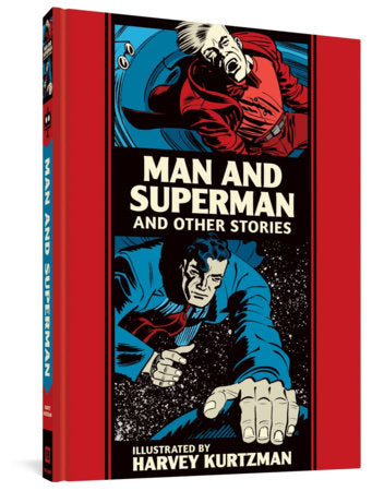 Man And Superman And Other Stories Hardcover by Harvey Kurtzman