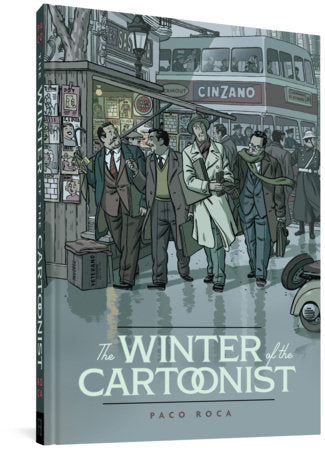 The Winter Of The Cartoonist Hardcover by Paco Roca