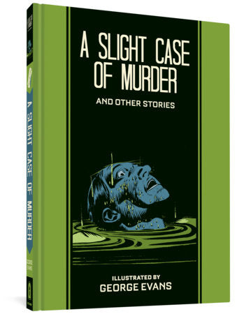 A Slight Case Of Murder And Other Stories Hardcover by George Evans