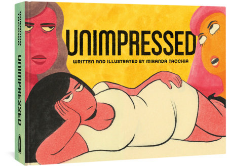 Unimpressed Hardcover by Miranda Tacchia