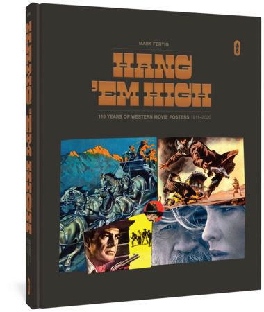 Hang 'Em High Hardcover by Mark Fertig