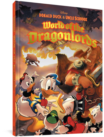 Donald Duck and Uncle Scrooge: World of the Dragonlords Hardcover by Giorgio Cavazzano