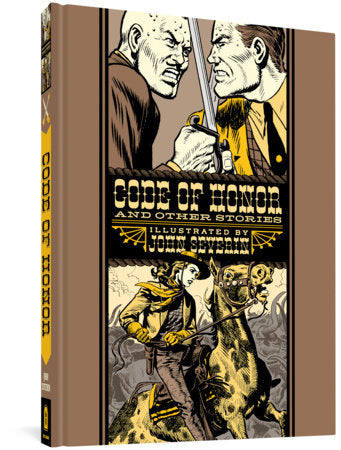 Code Of Honor And Other Stories Hardcover by John Severin