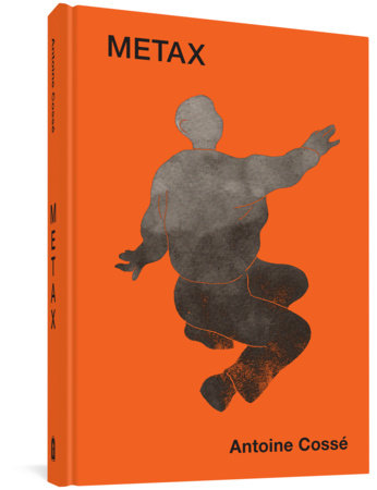 Metax Hardcover by Antoine Cossé