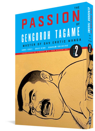 The Passion of Gengoroh Tagame Paperback by Gengoroh Tagame