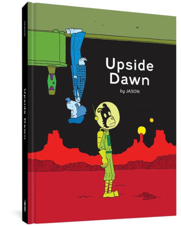 Upside Dawn Hardcover by Jason