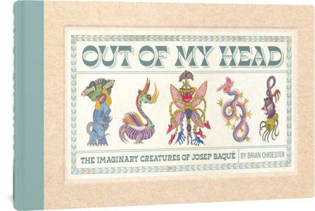 Out of My Head Hardcover by Brian Chidester