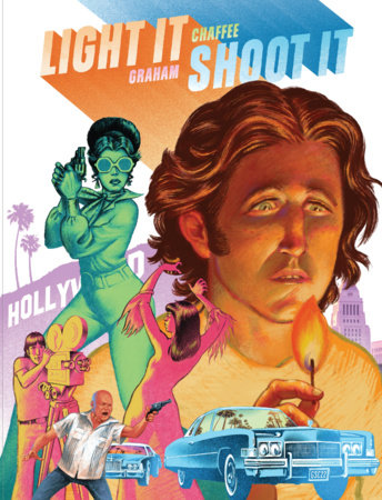 Light It, Shoot It Paperback by Graham Chaffee