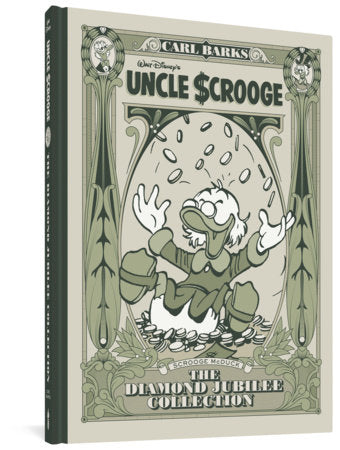 Walt Disney's Uncle Scrooge: The Diamond Jubilee Collection Hardcover by Carl Barks