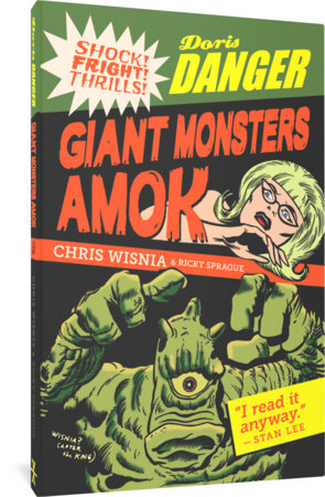 Doris Danger: Giant Monsters Amok Paperback by Chris Wisnia