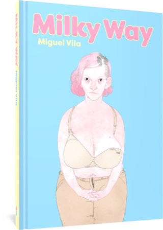 Milky Way Hardcover by Miguel Vila