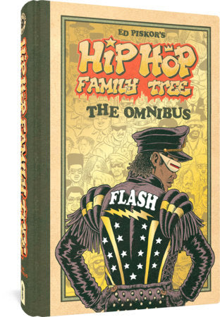 Hip Hop Family Tree Hardcover by Ed Piskor