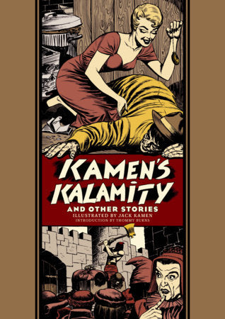 Kamen's Kalamity And Other Stories Hardcover by Jack Kamen