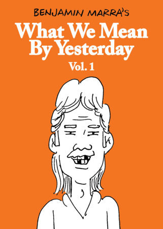 What We Mean by Yesterday Paperback by Benjamin Marra
