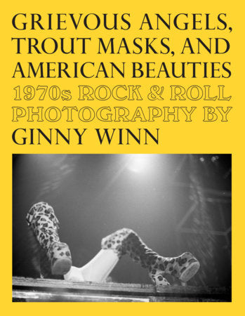 Grievous Angels, Trout Masks, and American Beauties Paperback by Pat Thomas