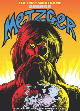 The Lost Worlds of George Metzger Paperback by George Metzger