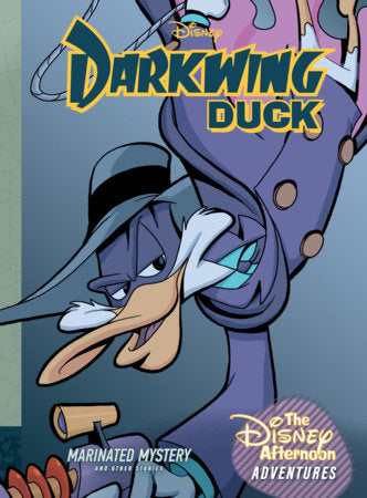 Darkwing Duck: Marinated Mystery Hardcover by Doug Gray