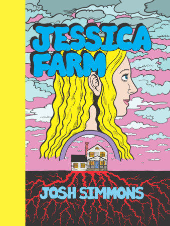 Jessica Farm Hardcover by Josh Simmons