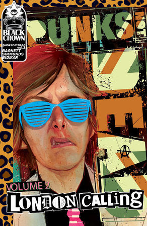 Punks Not Dead, Vol. 2: London Calling Paperback by David Barnett; Martin Simmonds