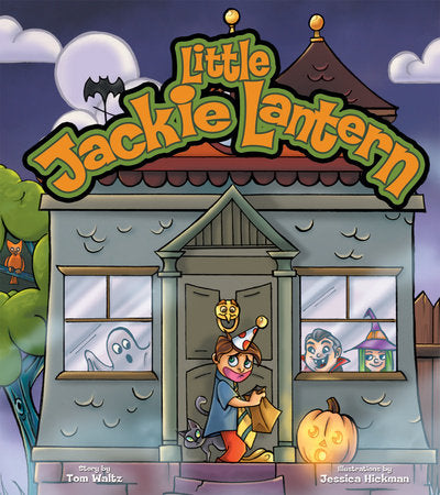 Little Jackie Lantern Board Book by Tom Waltz; Jessica Hickman