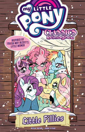 My Little Pony: Classics Reimagined--Little Fillies Paperback by Megan Brown; Jenna Ayoub