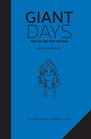 Giant Days: Not on the Test Edition Vol. 2 Hardcover by John Allison