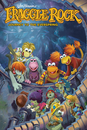 Jim Henson's Fraggle Rock: Journey to the Everspring Paperback by Jim Henson