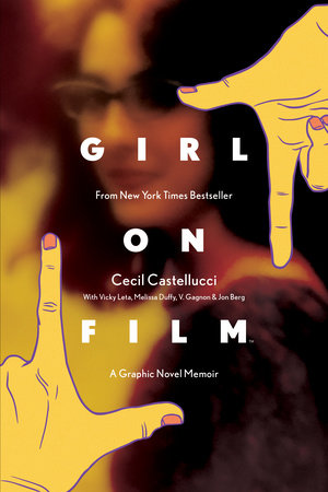 Girl on Film Original Graphic Novel Paperback by Cecil Castellucci
