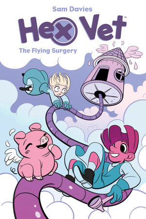 Hex Vets: The Flying Surgery Paperback by Sam Davies