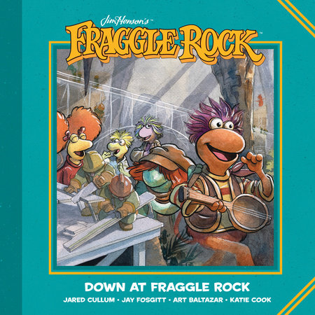 Jim Henson's Fraggle Rock: Down at Fraggle Rock Paperback by Jim Henson