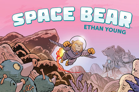 Space Bear Hardcover by Ethan Young