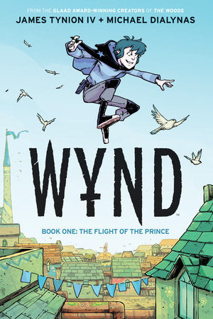Wynd Book One: The Flight of the Prince Paperback by James Tynion IV