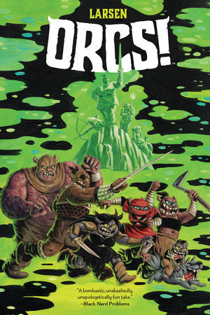 ORCS! Paperback by Christine Larsen