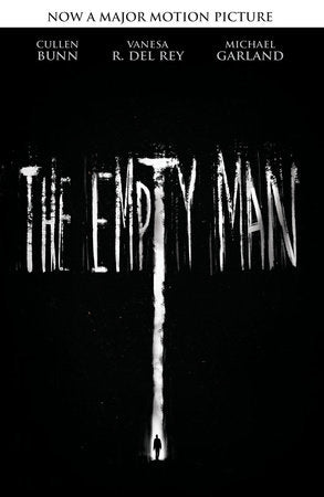 The Empty Man (Movie Tie-In Edition) Paperback by Cullen Bunn
