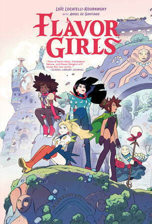 Flavor Girls Hardcover by Loïc Locatelli-Kournwsky