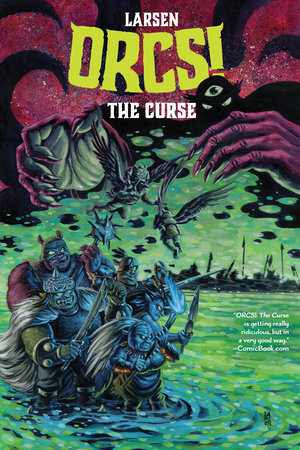 ORCS!: The Curse Paperback by Christine Larsen