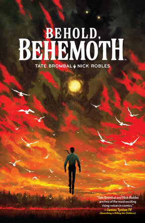 Behold, Behemoth Paperback by Tate Brombal