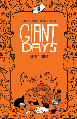 Giant Days Library Edition Vol. 6 Hardcover by John Allison