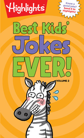 Best Kids' Jokes Ever! Volume 2 Paperback by Highlights