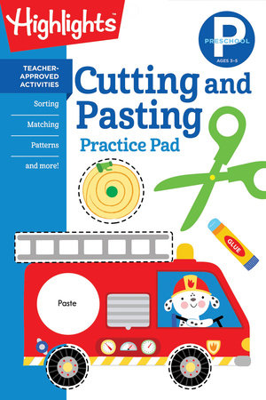 Preschool Cutting and Pasting Paperback by Highlights Learning