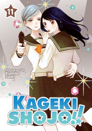 Kageki Shojo!! Vol. 11 Paperback by Kumiko Saiki