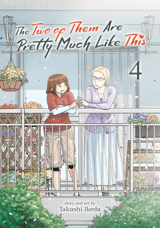 The Two of Them Are Pretty Much Like This Vol. 4 Paperback by Takashi Ikeda