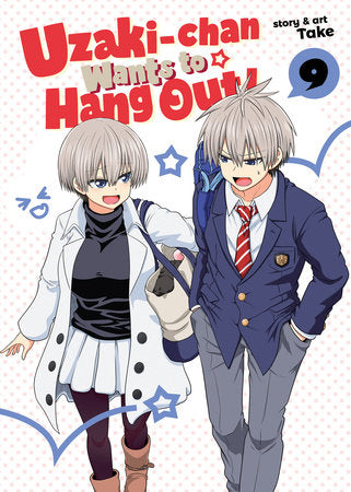 Uzaki-chan Wants to Hang Out! Vol. 9 Paperback by Take