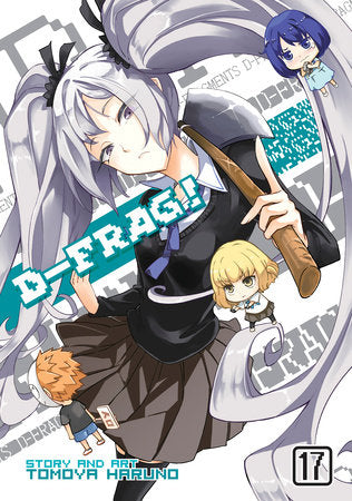D-Frag! Vol. 17 Paperback by Tomoya Haruno