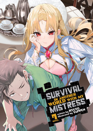 Survival in Another World with My Mistress! (Light Novel) Vol. 7 Paperback by Ryuto; Illustrated by Yappen